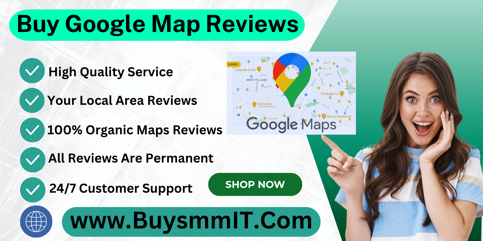 Buy Google Map Reviews 